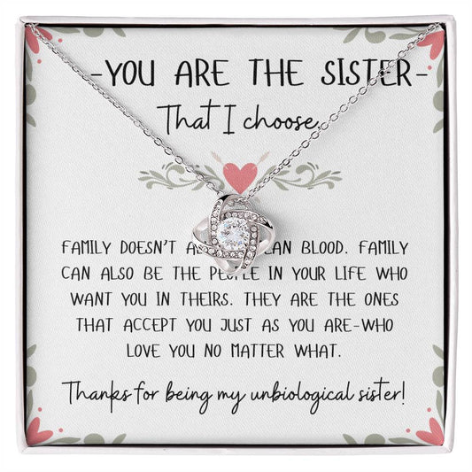 Unbiological Sister  |   I Choose
