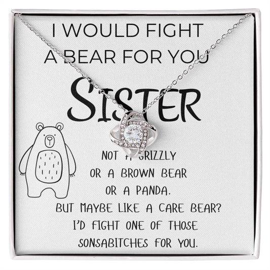 To My Sister |. I Would Fight