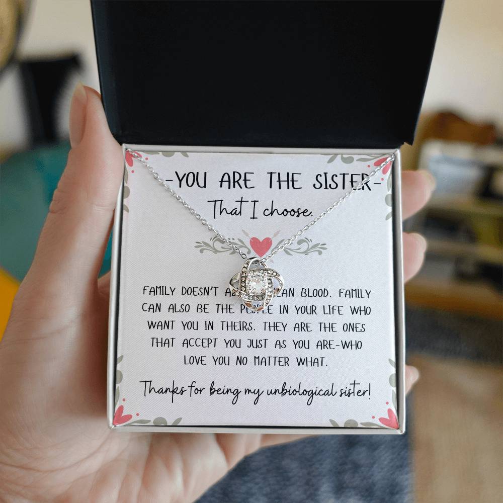 Unbiological Sister  |   I Choose