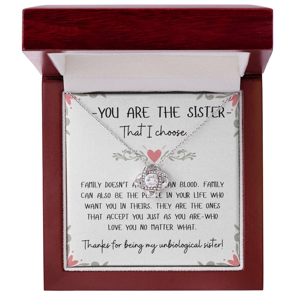 Unbiological Sister  |   I Choose